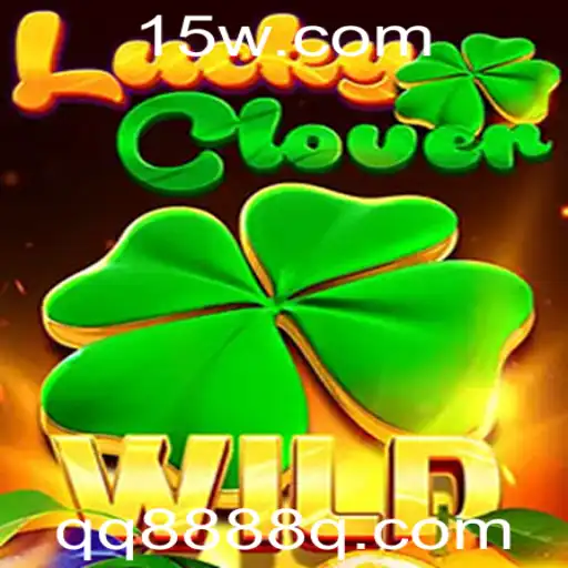 Descubra o Fascinante Mundo do Jogo LuckyClover com qq888